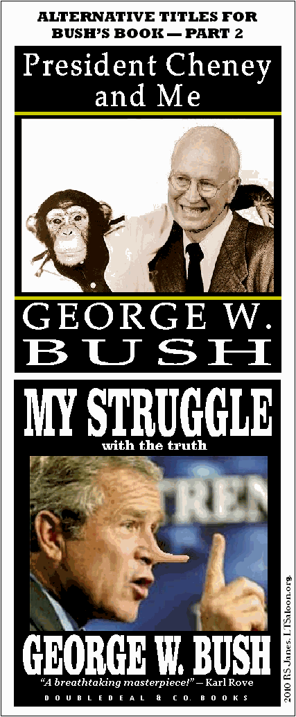 Alternative Titles for Bush’s Book – Part Two
