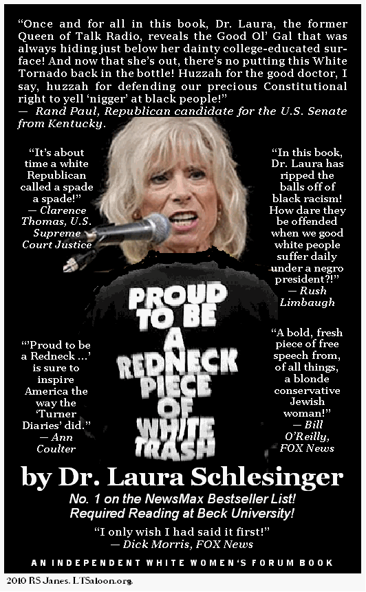 Dr. Laura’s New Book: ‘Proud to Be a Redneck Piece of White Trash’