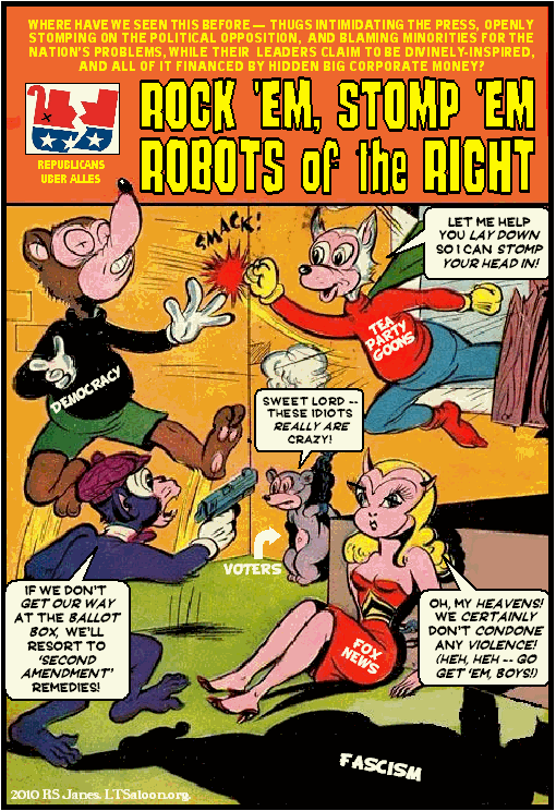The Teabaggers: Rock ‘Em, Stomp ‘Em Robots of the Right