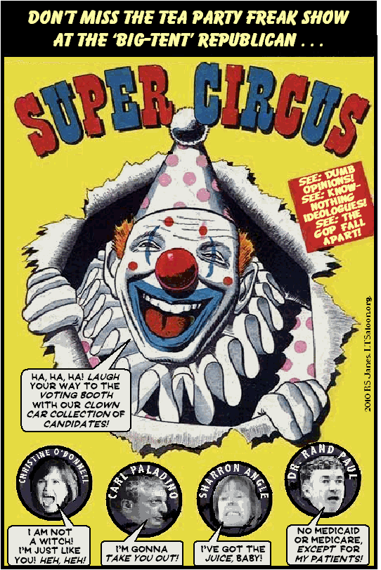 The GOP Super Circus Tea Party Freak Show