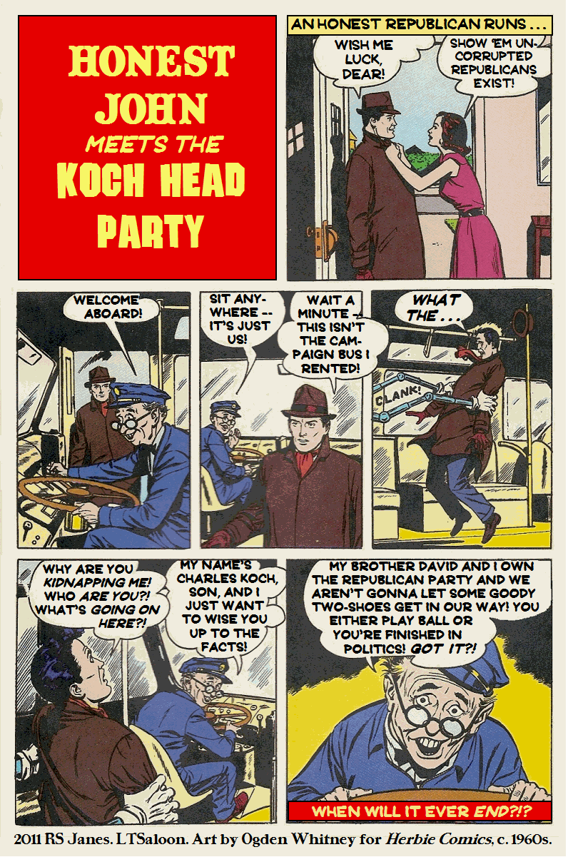 Honest John Meets the Koch Head Party