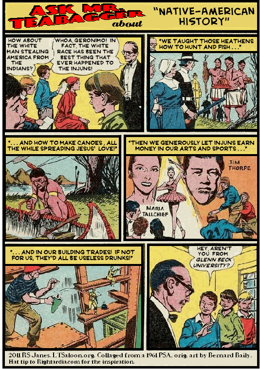 Mr. Teabagger on Native-American History