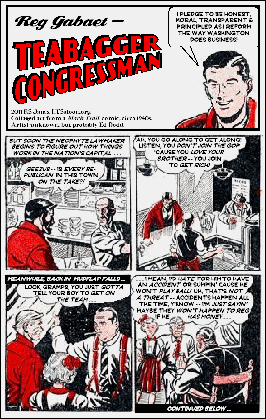 Reg Gabaet – Teabagger Congressman!