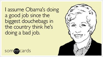 Today’s Thought: Obama Can’t Be Doing That Bad