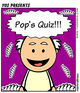 Ye Olde Scribe Presents: Pop’s Quiz!!!